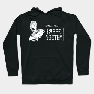 Latin saying - Carpe Noctem Hoodie